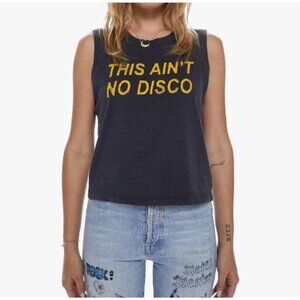 Mother The Strong and Silent Type Tank Top Womens Medium This Aint No Disco